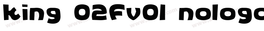 king 02Fv01 nologo字体转换